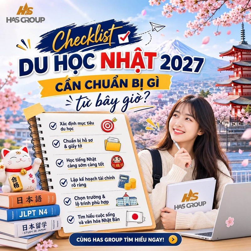 Checklist du học Nhật 2027: Cần chuẩn bị gì từ bây giờ?